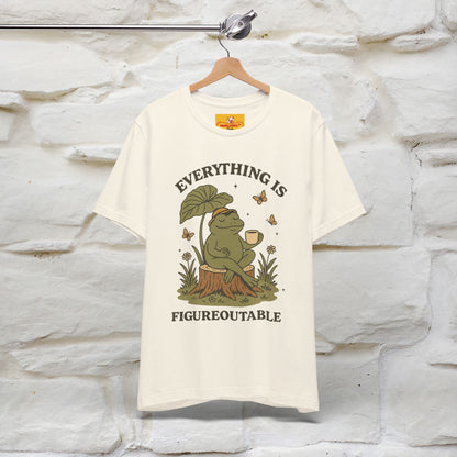 "Everything Is Fugureoutable"| Lifestyle Shirt |Nunu&Miao Studio - Nunu&Miao Studio