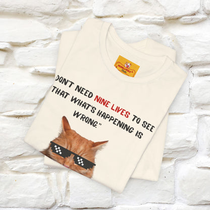 "“I don’t need nine lives....” " Cat T-shirt | Front & Back Design |Nunu&Miao Studio - Nunu&Miao Studio