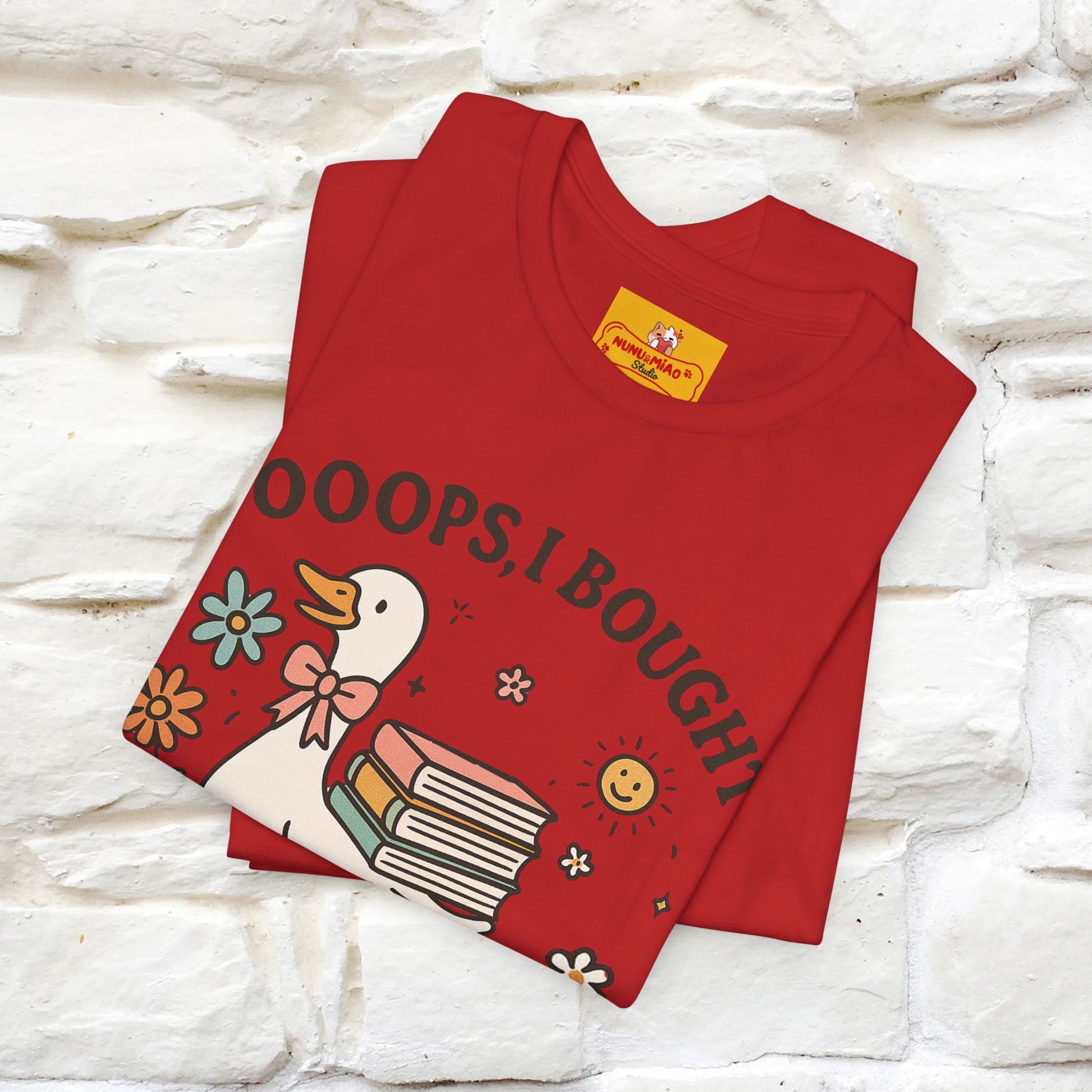 "Oooops I Bought Another Book" Funny Goose T-shirt |Nunu&Miao Studio - Nunu&Miao Studio