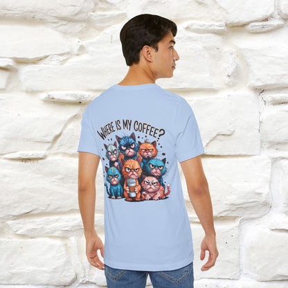 "Where Is My Coffe?" Cat T-Shirt | Front & Back Design | Nunu&Miao Studio