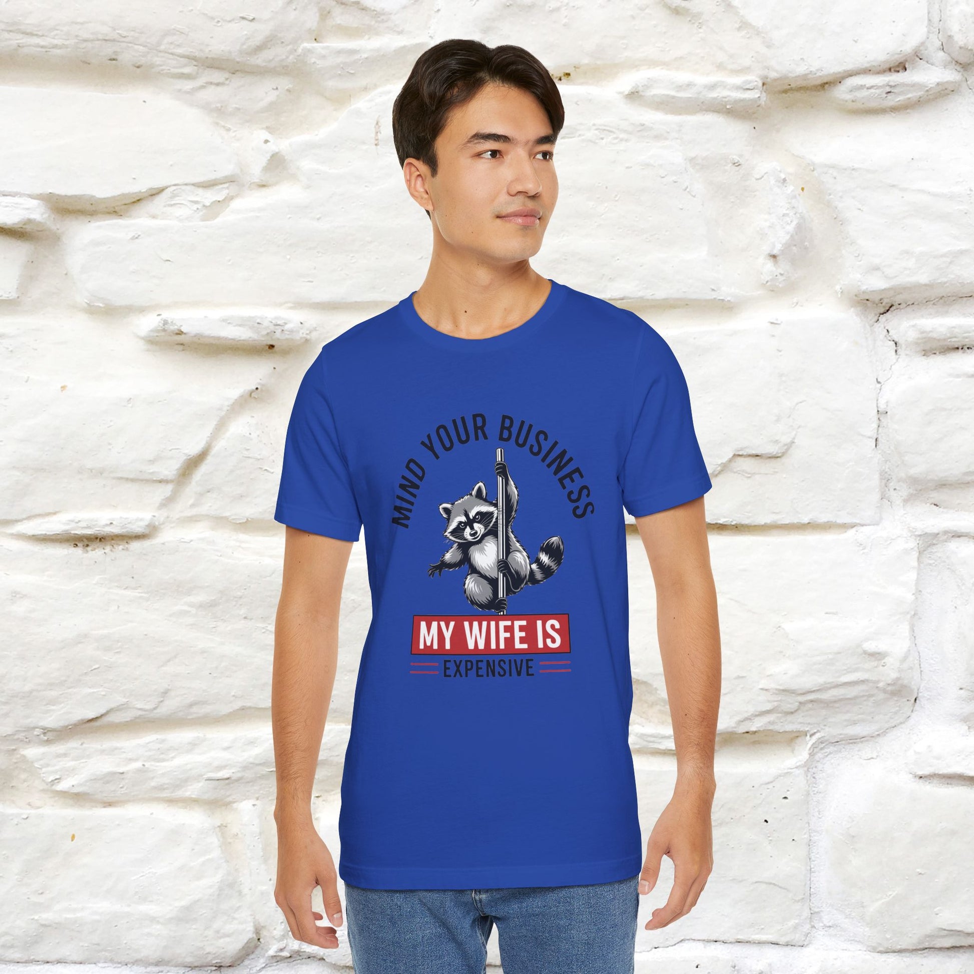 "Mind Your Business My Wife Is Expencive" Funny T-shirt |Nunu&Miao Studio - Nunu&Miao Studio