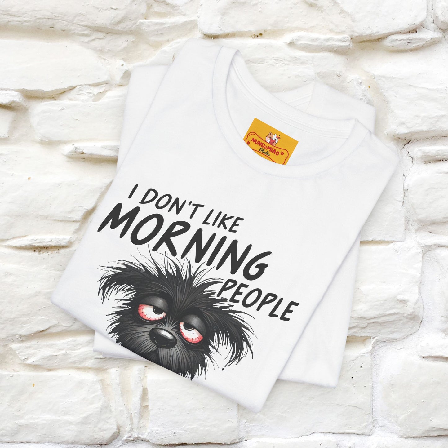 "I Don't Like Morning People..." Funny T-shirt |Nunu&Miao Studio - Nunu&Miao Studio