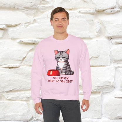 ''I See Empty What Do You See..'' |Cat Sweatshirt | Nunu&Miao Studio