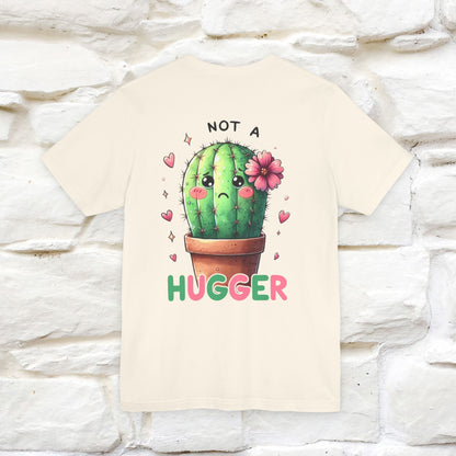 "Not A Hugger" |Funny T-Shirt | Front & Back Design|Nunu&Miao Studio - Nunu&Miao Studio