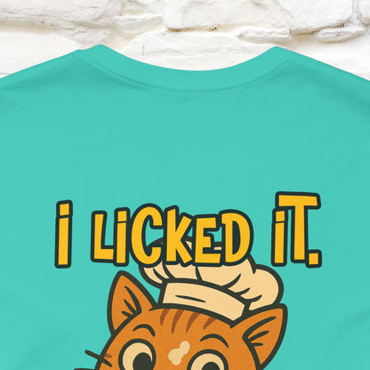 "I Licked It. It's Mine  " |Cat T-Shirt | Nunu&Miao Studio - Nunu&Miao Studio