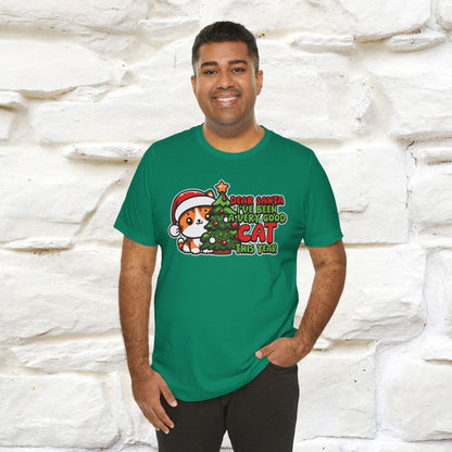 “Dear Santa, I'v Been a Very Good Cat..” | Cat T-Shirt | Nunu&Miao Studio