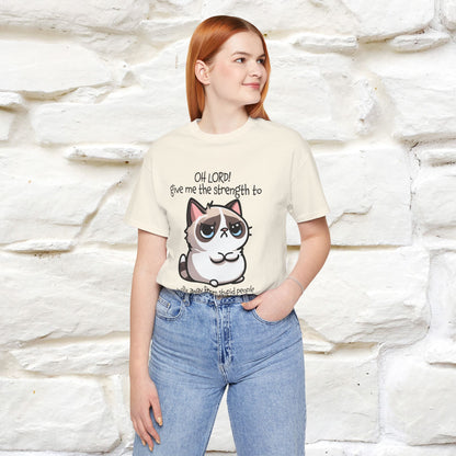 ''Oh Lord! Give Me Strength to ...'' Cat T-Shirt |  | Nunu&Miao Studio - Nunu&Miao Studio