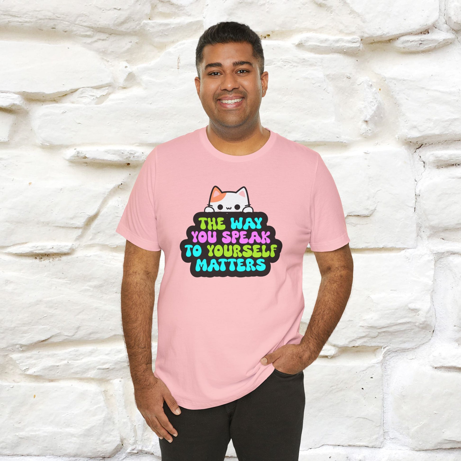 "The Way You Speak To Yourself Matters" |Cat T-Shirt | Nunu&Miao Studio - Nunu&Miao Studio