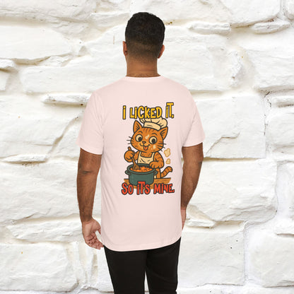 "I Licked It. It's Mine  " |Cat T-Shirt | Nunu&Miao Studio - Nunu&Miao Studio