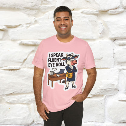 ''I Speak Fluent Eye Roll ''|  Sarcastic Cat T-Shirt | Nunu&Miao Studio
