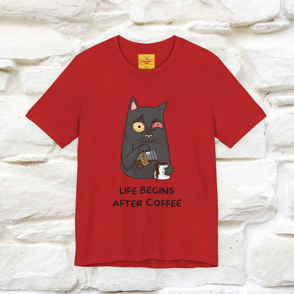 ''Life Begings After Coffe''  Cat T-shirt for Men and Women  100% Cotton*