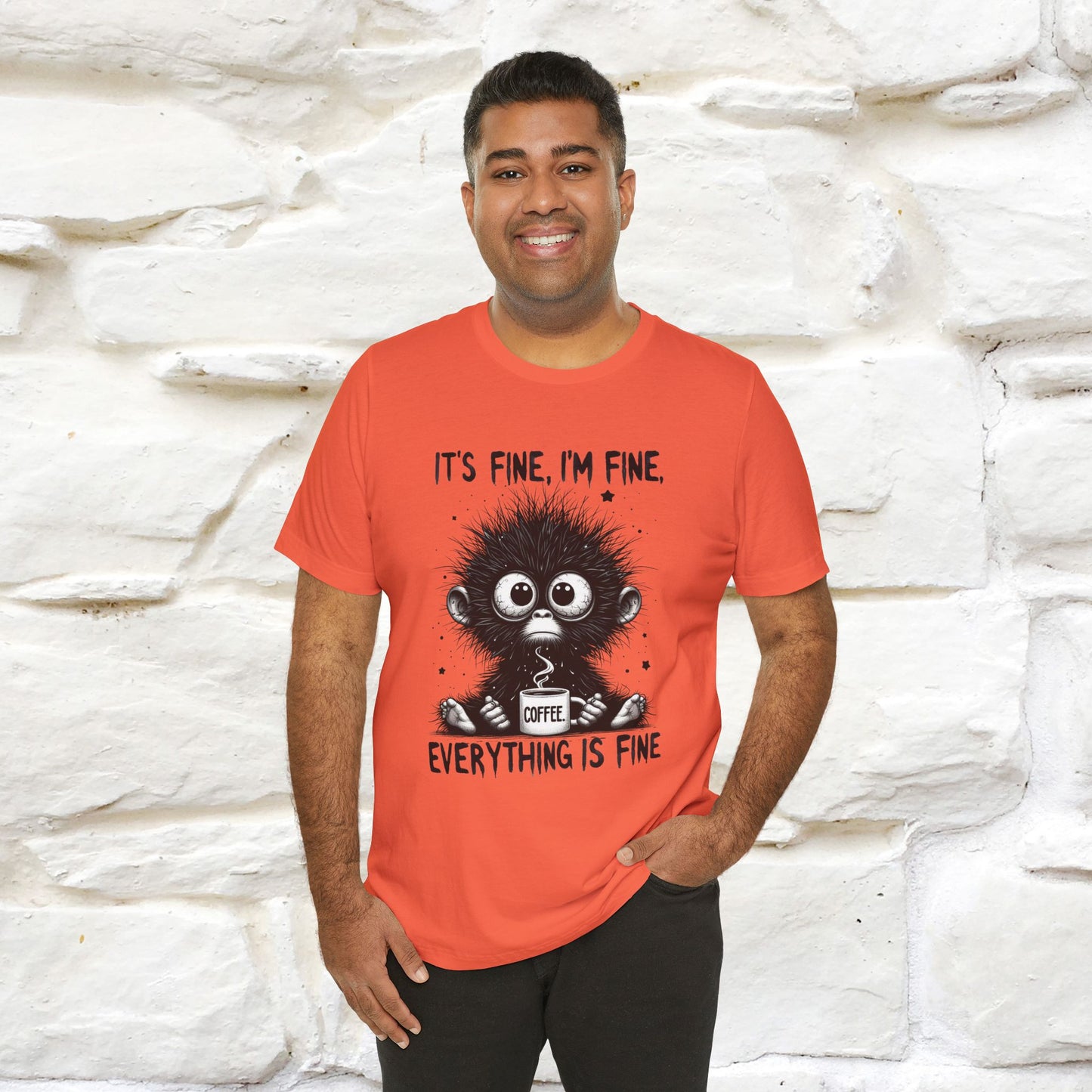 "It's Fine I'm Fine Everything Is Fine" |Monkey T-Shirt | Nunu&Miao Studio - Nunu&Miao Studio