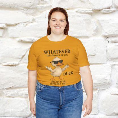 "Whatever Life Throws At You " Funny Duck T-shirt |Nunu&Miao Studio - Nunu&Miao Studio