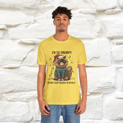 "I'm So Grumpy, I'm Not Even Talking To Myself" |Funny T-Shirt | Nunu&Miao Studio