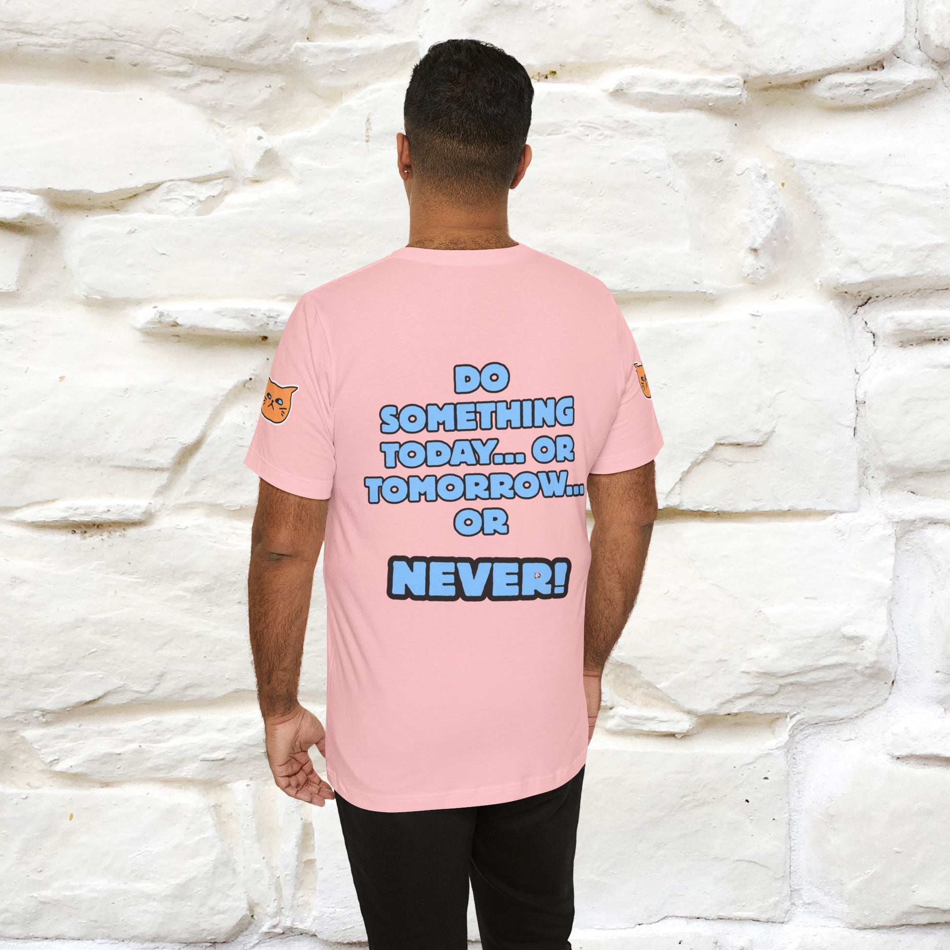 "Do something today… or tomorrow… or never." Cat T-Shirt| Front & Back Design | Nunu&Miao Studio - Nunu&Miao Studio