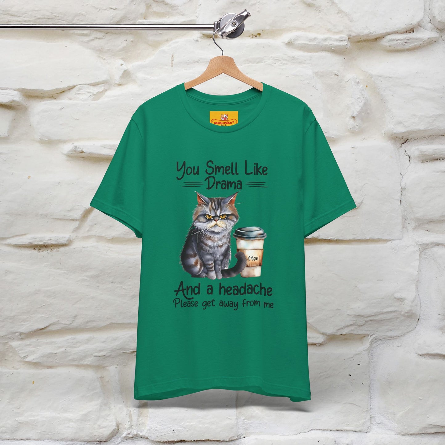 You Smell Like Drama and a Headache" Cat T-Shirt for Men & Women | 100% Cotton* - Nunu&Miao Studio