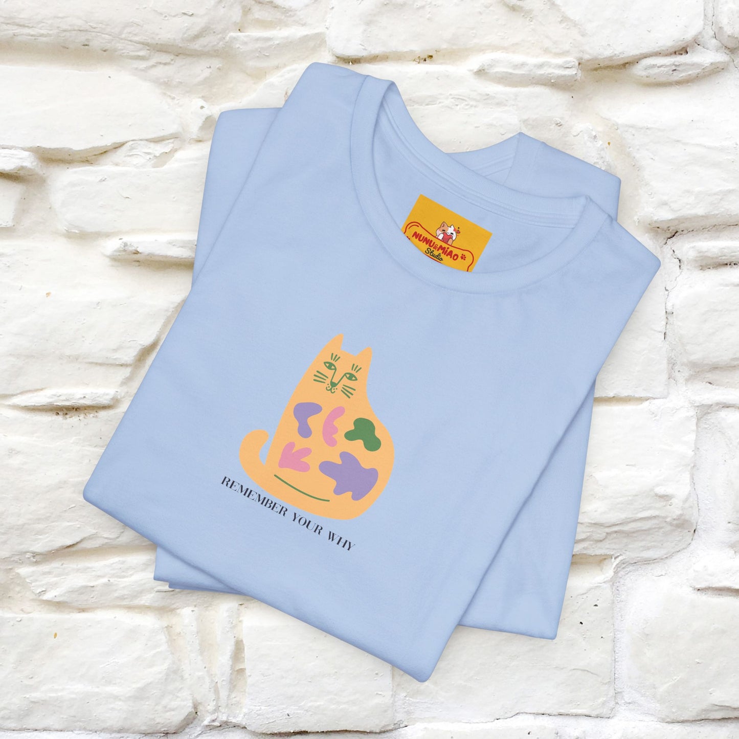 "Remember Your Why'' Cat T-Shirt Front and Back Design | Nunu&Miao Studio - Nunu&Miao Studio