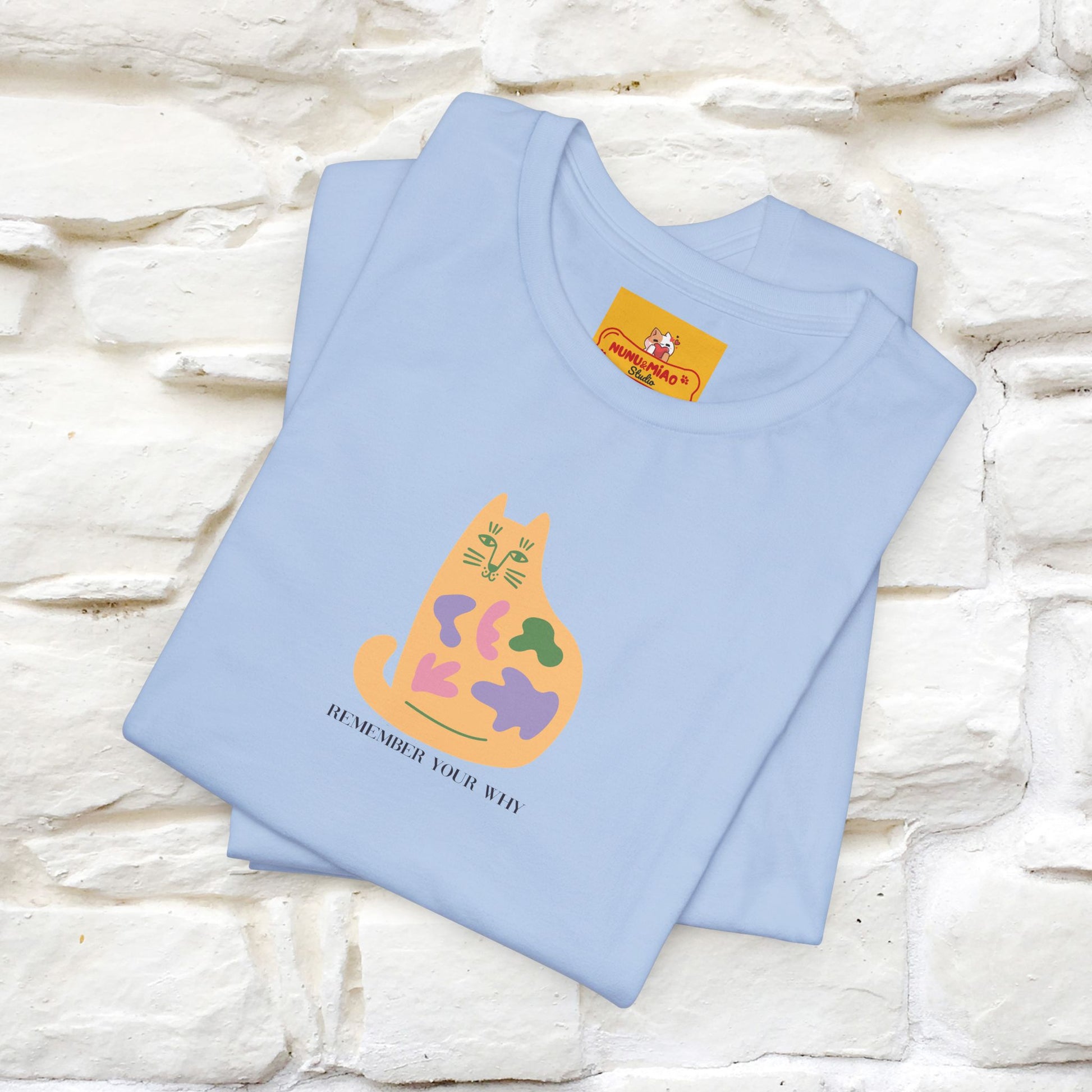 "Remember Your Why'' Cat T-Shirt Front and Back Design | Nunu&Miao Studio - Nunu&Miao Studio