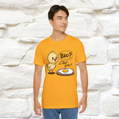 "Bro Is That You?" Funny Chicken T-shirt |Nunu&Miao Studio - Nunu&Miao Studio