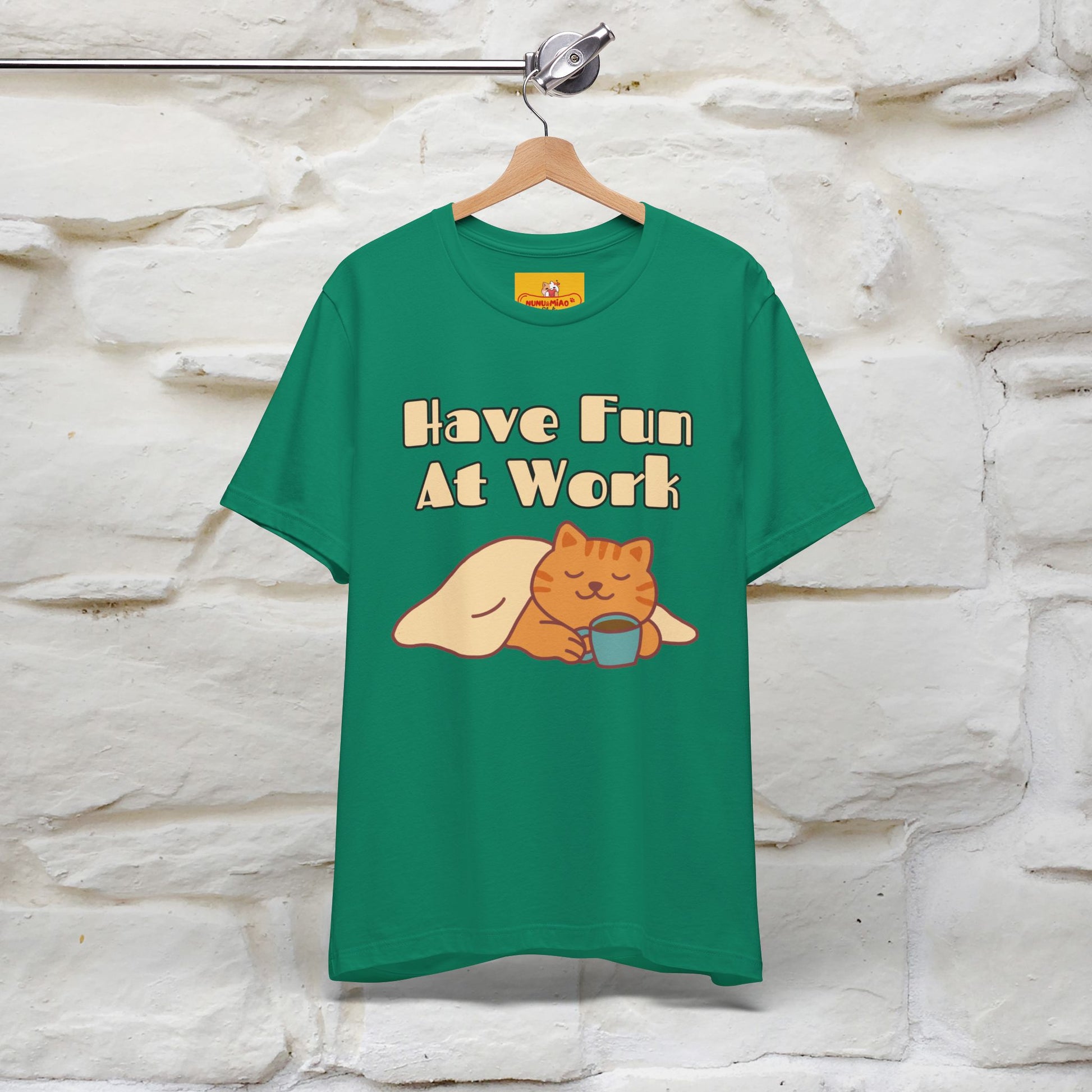 "Have Fun At Work" Cat T-shirt |Nunu&Miao Studio - Nunu&Miao Studio