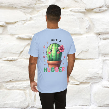 "Not A Hugger" |Funny T-Shirt | Front & Back Design|Nunu&Miao Studio - Nunu&Miao Studio
