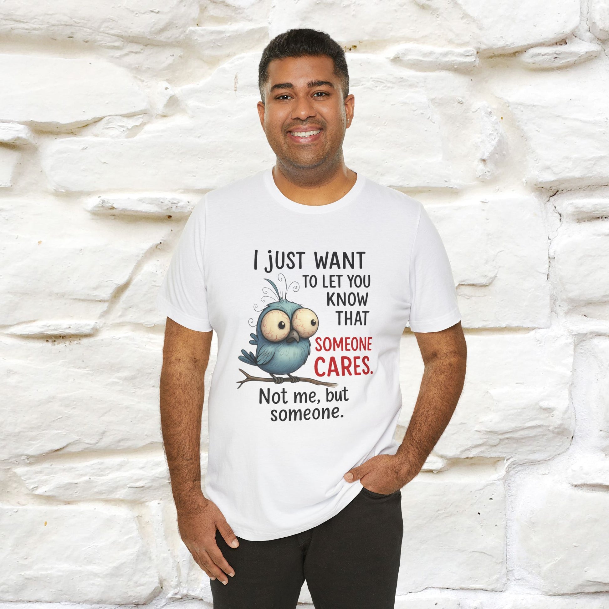 "I Just Want To Let You Know ..." |Funny T-Shirt | Nunu&Miao Studio - Nunu&Miao Studio