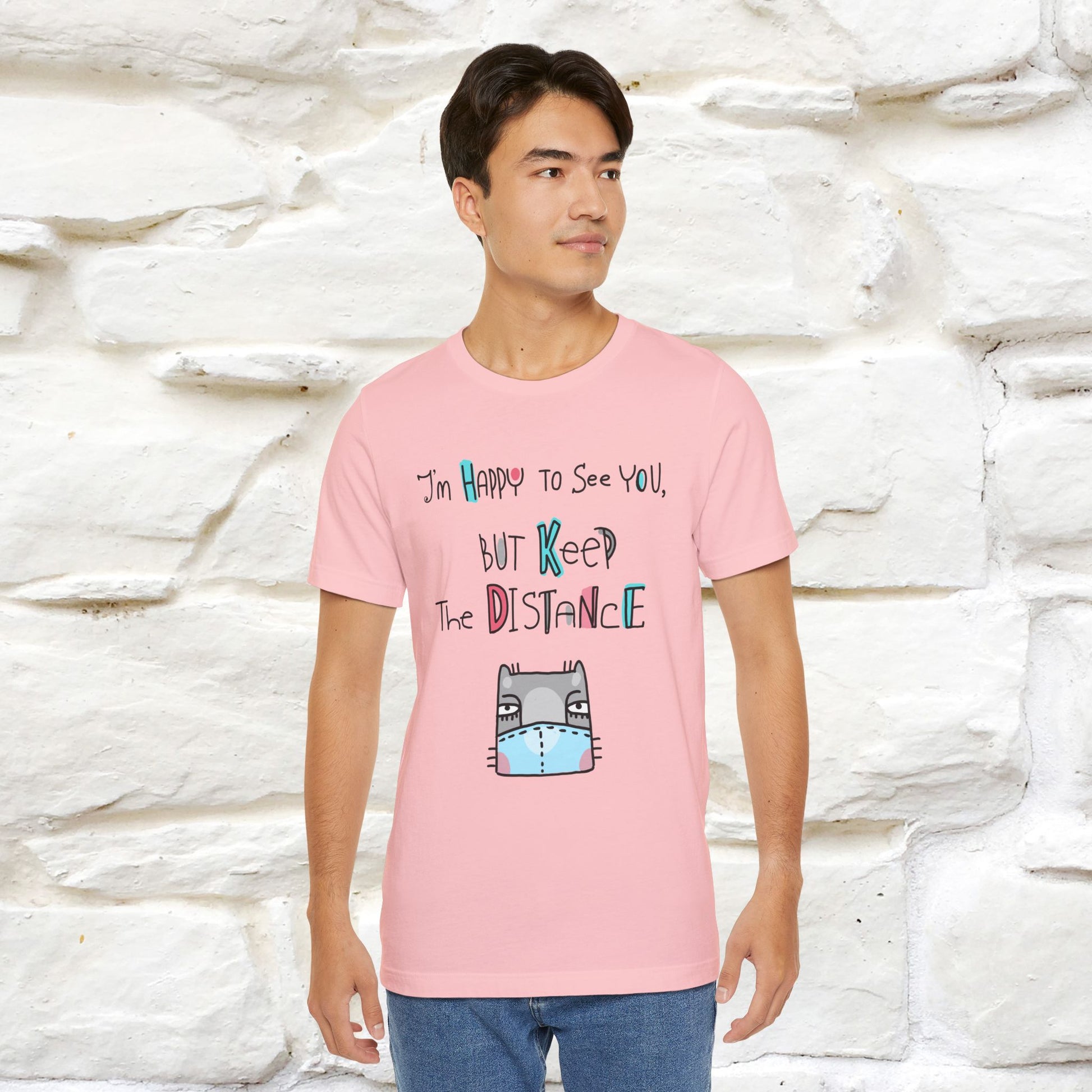 "I'M Happy To See You But Keep The Distance" Cat T-Shirt | Nunu&Miao Studio - Nunu&Miao Studio