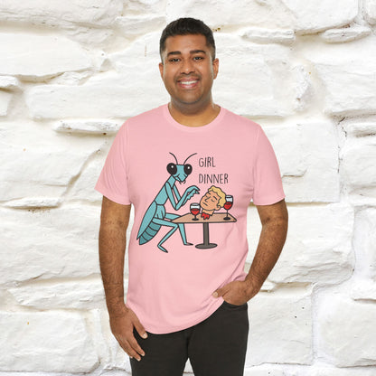 "Girl Dinner" Funny T-shirt |Nunu&Miao Studio - Nunu&Miao Studio