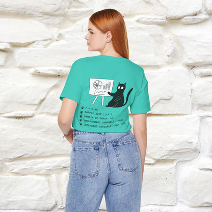 “Trust me, I’m statistically significant.”|  Cat T-Shirt | Front & Back Design | Nunu&Miao Studio