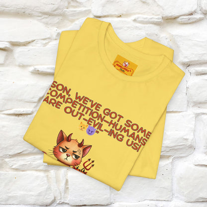 "Humans Are Out-Evil-Ing Us." Cat  T-shirt |Nunu&Miao Studio - Nunu&Miao Studio