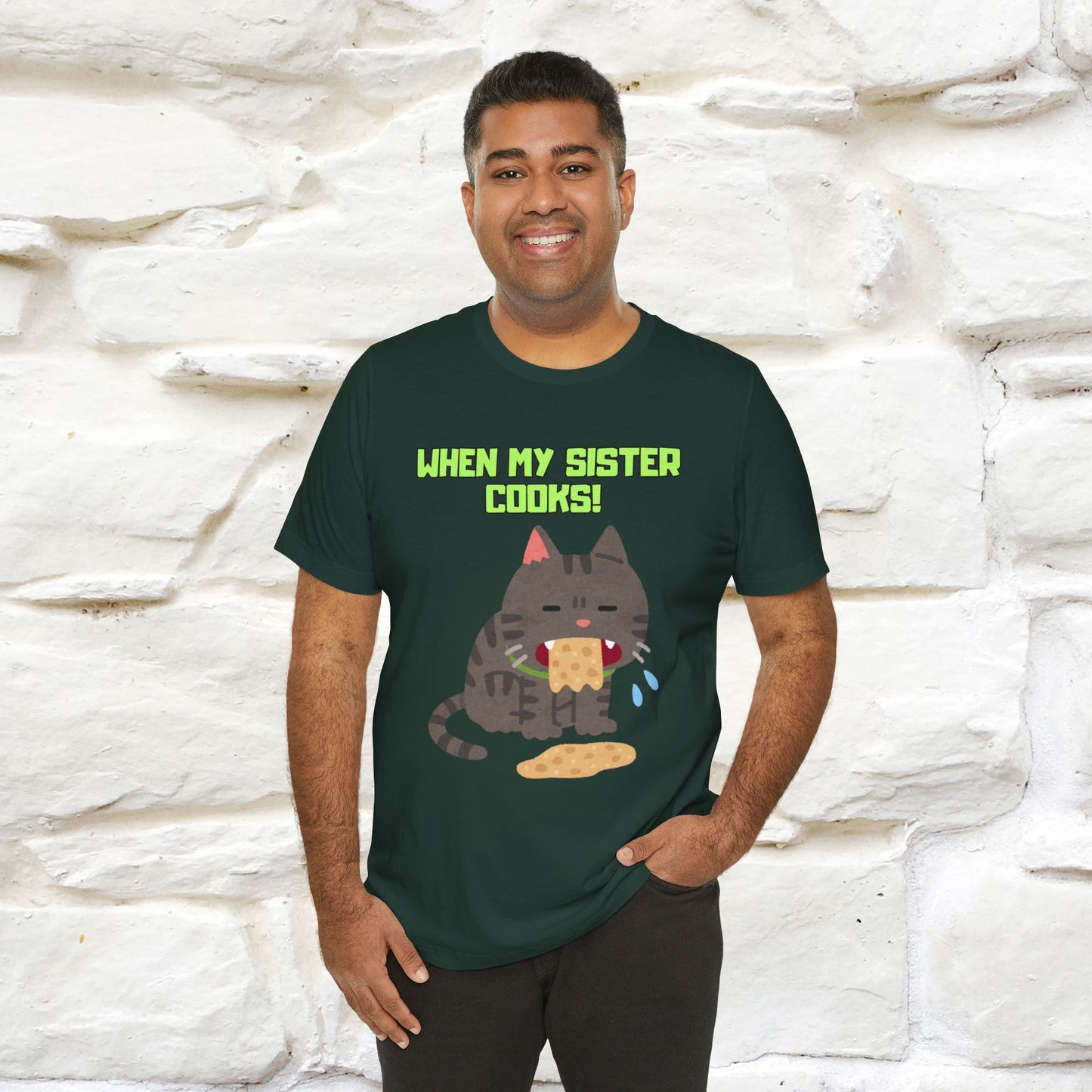 "When My Sister Cooks" Funny Cat  T-shirt |Nunu&Miao Studio - Nunu&Miao Studio
