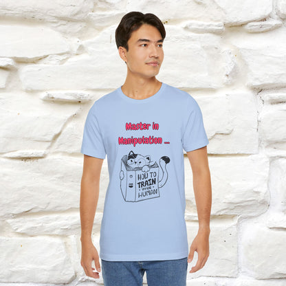 ''Master In Manipulation. How To Train Your Human '' Cat T-Shirt | Nunu&Miao Studio - Nunu&Miao Studio