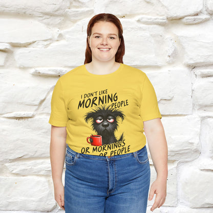 "I Don't Like Morning People..." Funny T-shirt |Nunu&Miao Studio - Nunu&Miao Studio