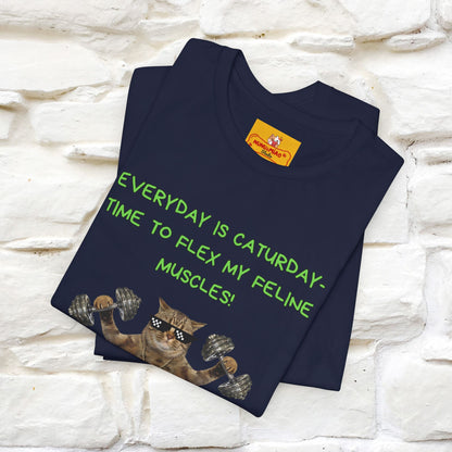 "Everyday Is Caturday – Flex My Feline Muscle"| Funny Cat T-Shirt  |Nunu&Miao Sudio - Nunu&Miao Studio