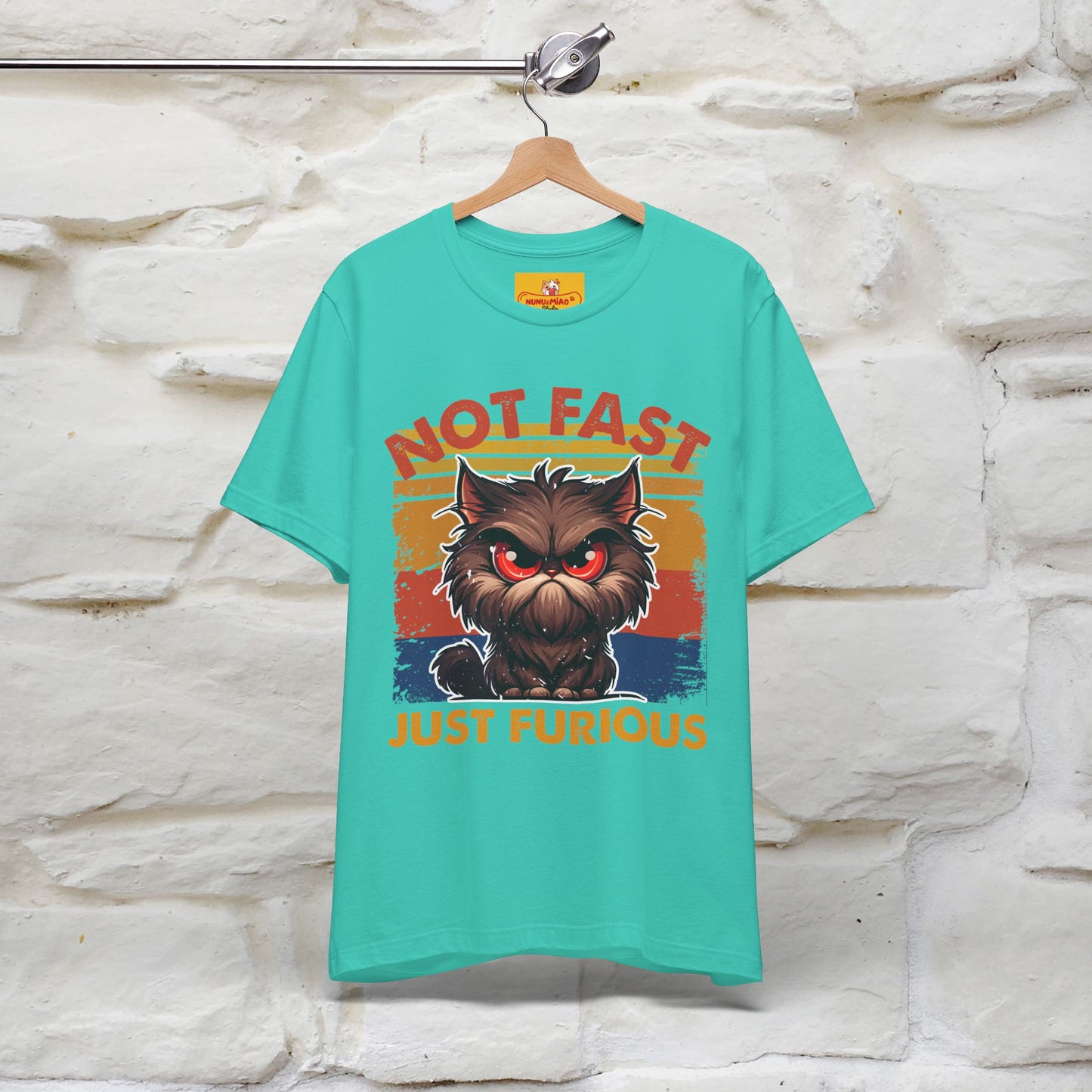 Not Fast, Just Furious |  Sarcastic Cat T-Shirt | Nunu&Miao Studio - Nunu&Miao Studio
