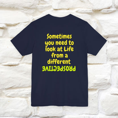 "Sometimes You Need to Look at Life from a Different Perspective" Cat T-Shirt | Front & Back Design | Nunu&Miao Studio