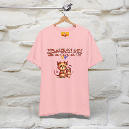 "Humans Are Out-Evil-Ing Us." Cat  T-shirt |Nunu&Miao Studio - Nunu&Miao Studio