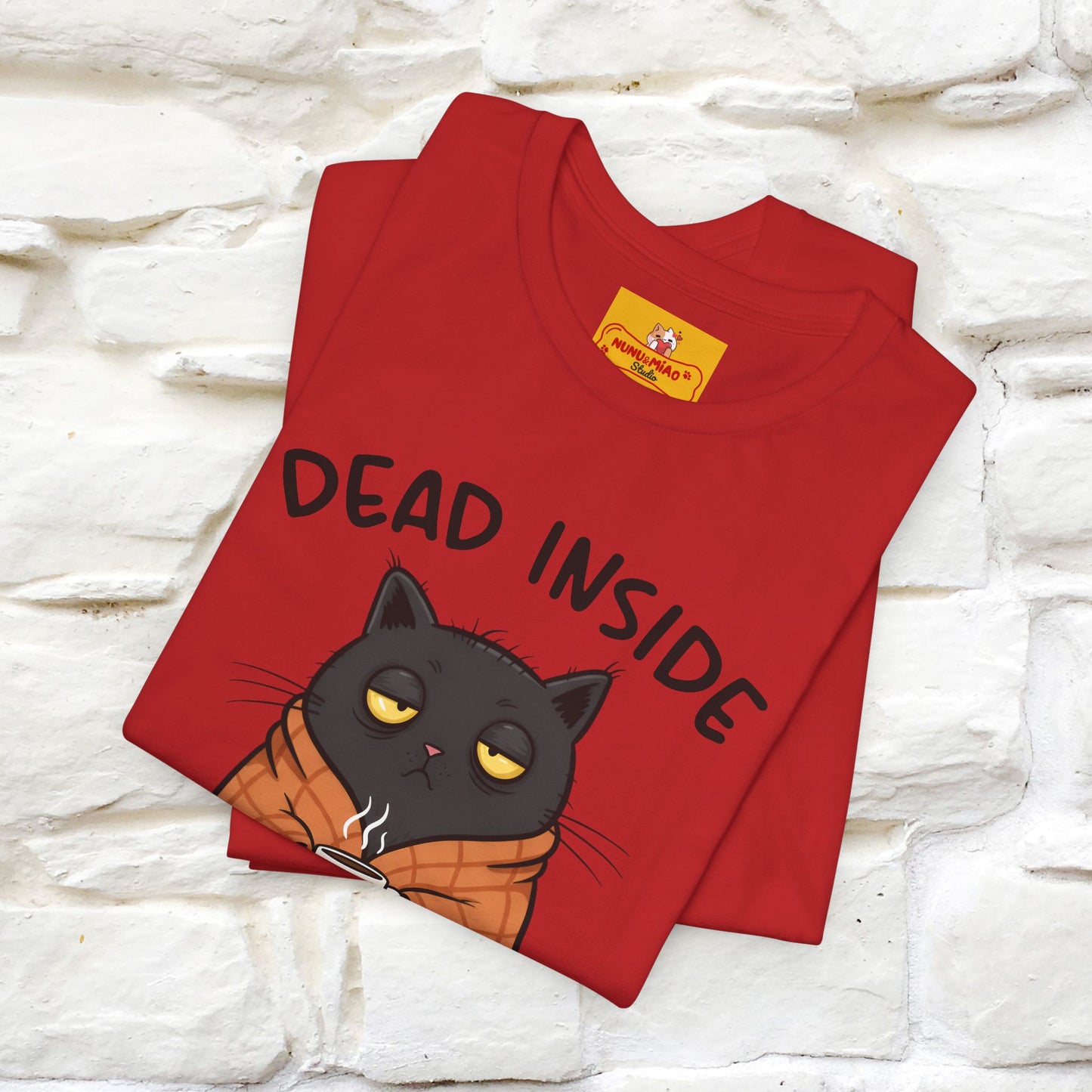 "Dead Inside But Caffeinated" |Funny T-Shirt | Nunu&Miao Studio - Nunu&Miao Studio