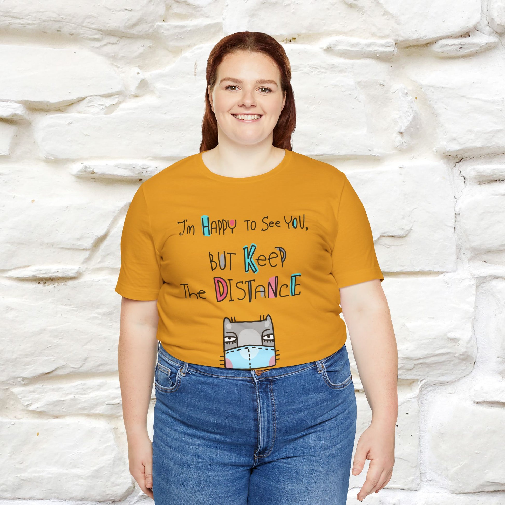 "I'M Happy To See You But Keep The Distance" Cat T-Shirt | Nunu&Miao Studio - Nunu&Miao Studio