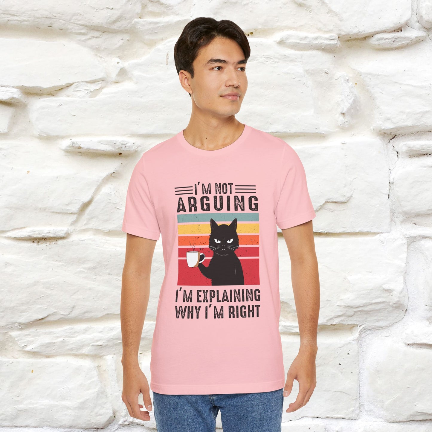 I’m Not Arguing, I’m Explaining Why I’m Right Cat T-Shirt  Nunu&Miao Studio - Nunu&Miao Studio