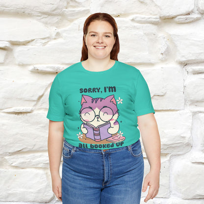 ''Sorry I am All Booked Up| Cute Cat T-Shirt |Nunu&Miao Studio - Nunu&Miao Studio