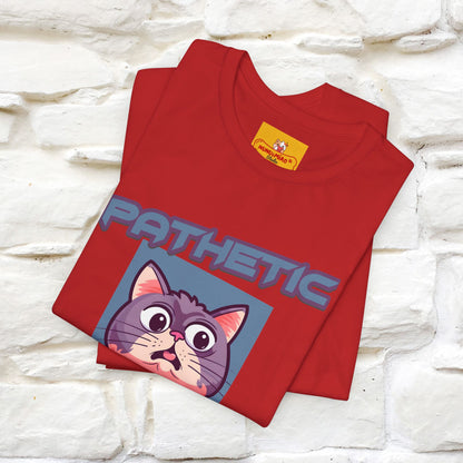 ''Pathetic Human'' | Funny Cat T-Shirt | Nunu&Miao Studio - Nunu&Miao Studio