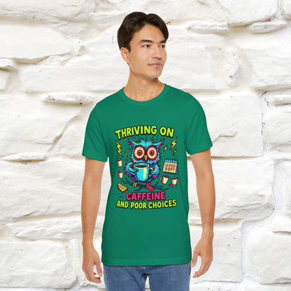 ''Thriving On Caffeine And Poor Choices''|  Sarcastic Cat T-Shirt | Nunu&Miao Studio