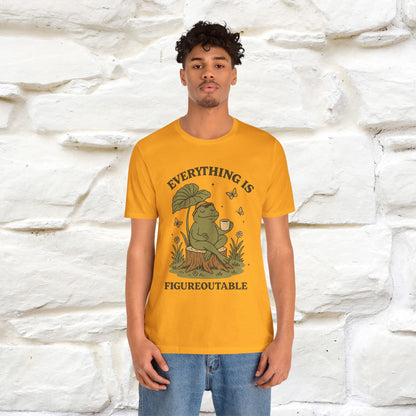 "Everything Is Fugureoutable"| Lifestyle Shirt |Nunu&Miao Studio - Nunu&Miao Studio