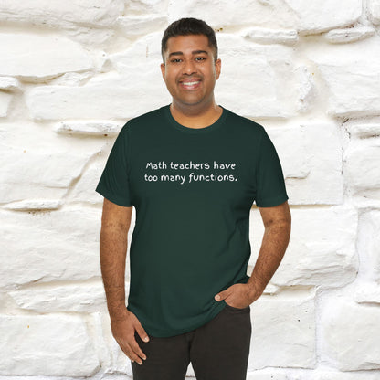 “Math teachers have too many functions.”|  Cat T-Shirt | Front & Back Design | Nunu&Miao Studio