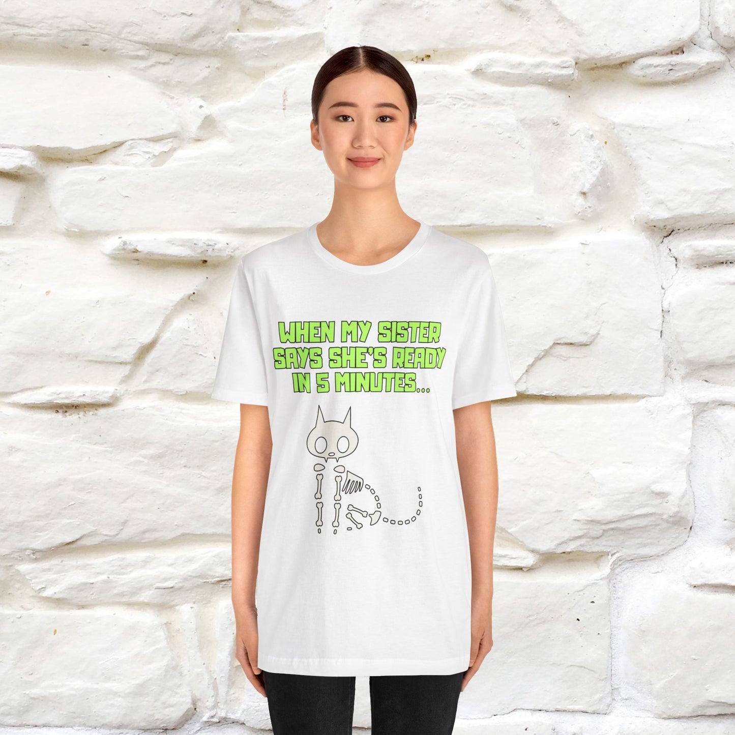 “When my sister says she’s ready in 5 minutes…” | Cat T-Shirt | Nunu&Miao Studio