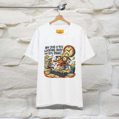 '' My Job is 90% Looking Busy ... |  Sarcastic T-Shirt | Nunu&Miao Studio