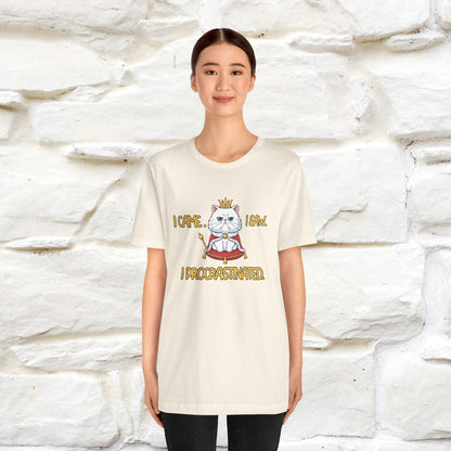 ''“I came. I saw. I procrastinated.''| Funny T-Shirt | Nunu&Miao Studio