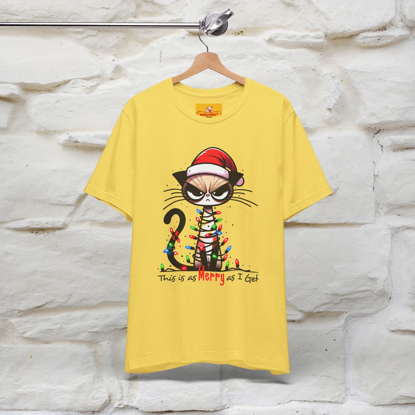 "This Is Merry As I Get" |Funny T-Shirt | Nunu&Miao Studio