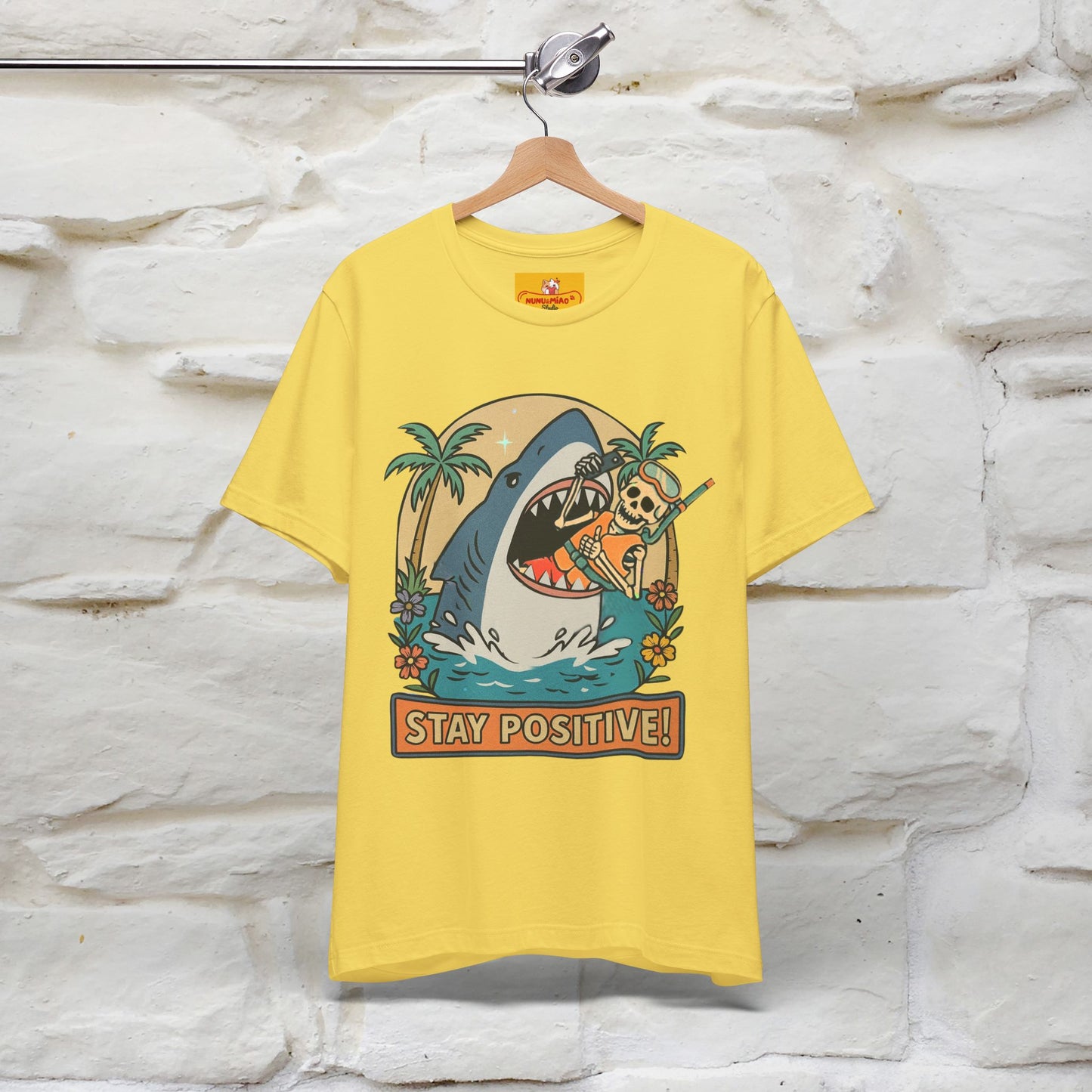 "Stay Positive" Funny T-shirt |Nunu&Miao Studio - Nunu&Miao Studio